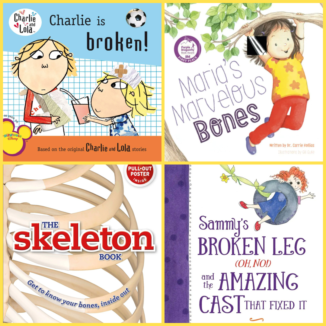 6 Great Kids Books About Broken Bones and Skeleton Science