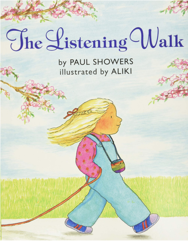 Mindfulness book for kids: The Listening Walk by Paul Showers and Aliki