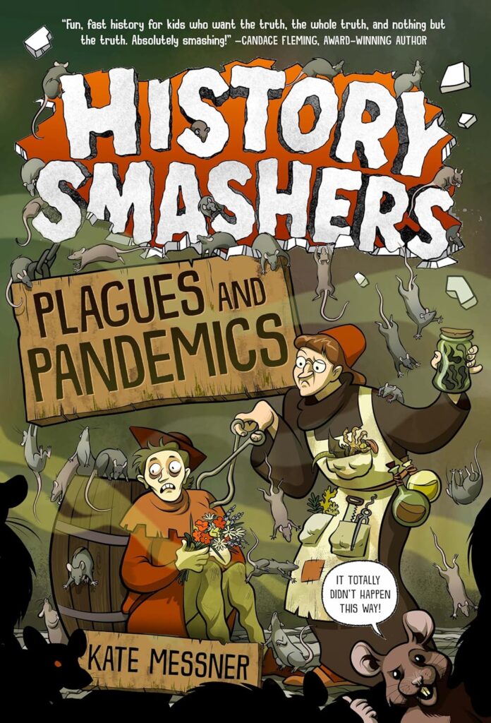 History Smashers - Plagues and Pandemics