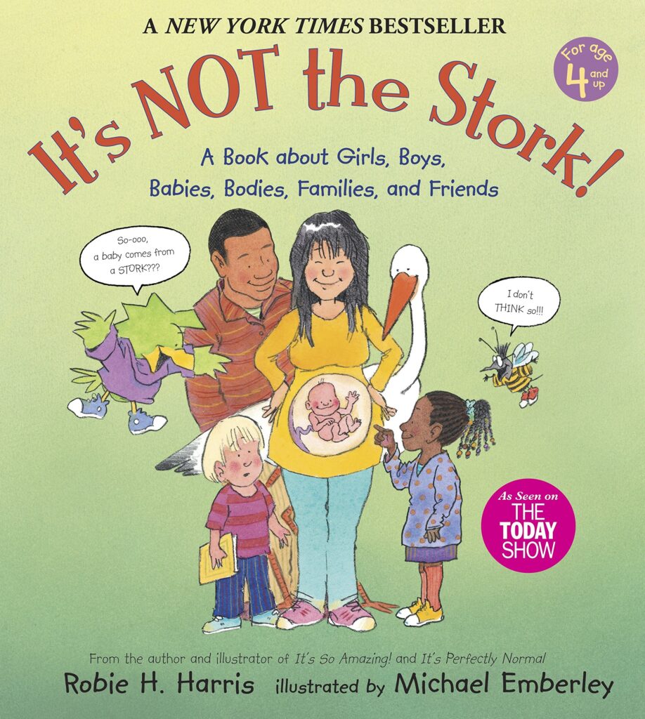 Best books about pregnancy and puberty for kids. It's Not the Stork!