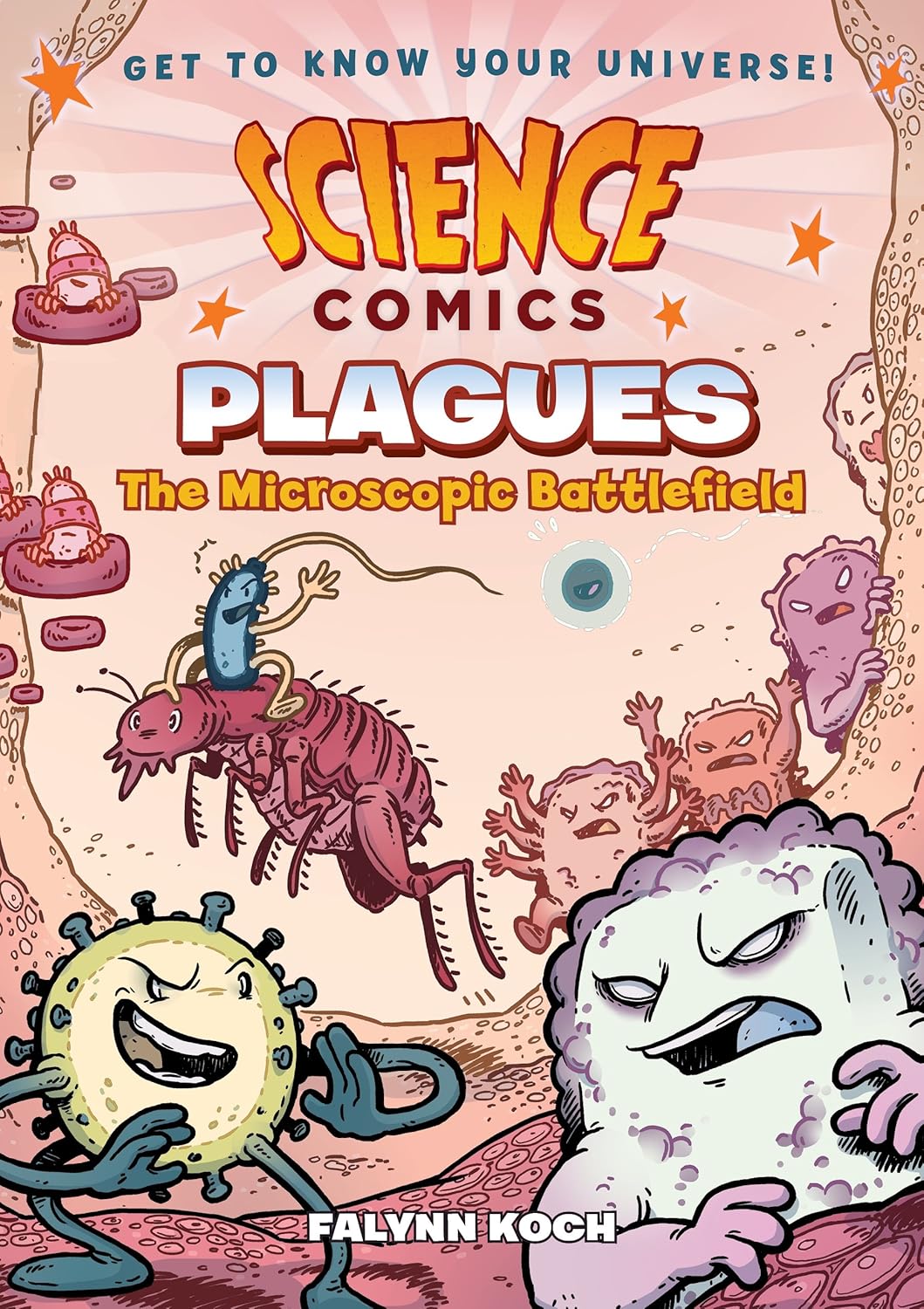 Science Comics - Plagues - The Microscopic Battlefield