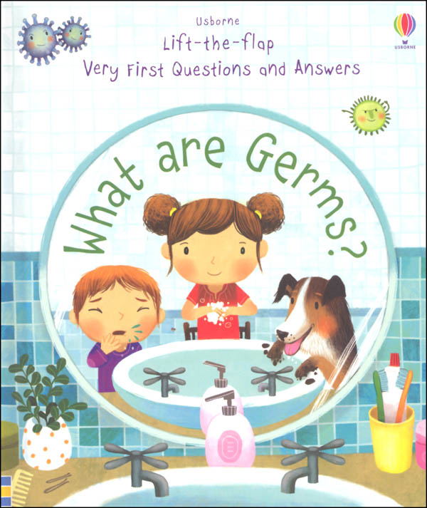 What Are Germs? Usborne Lift-the-Flap Very First Questions and Answers book for kids