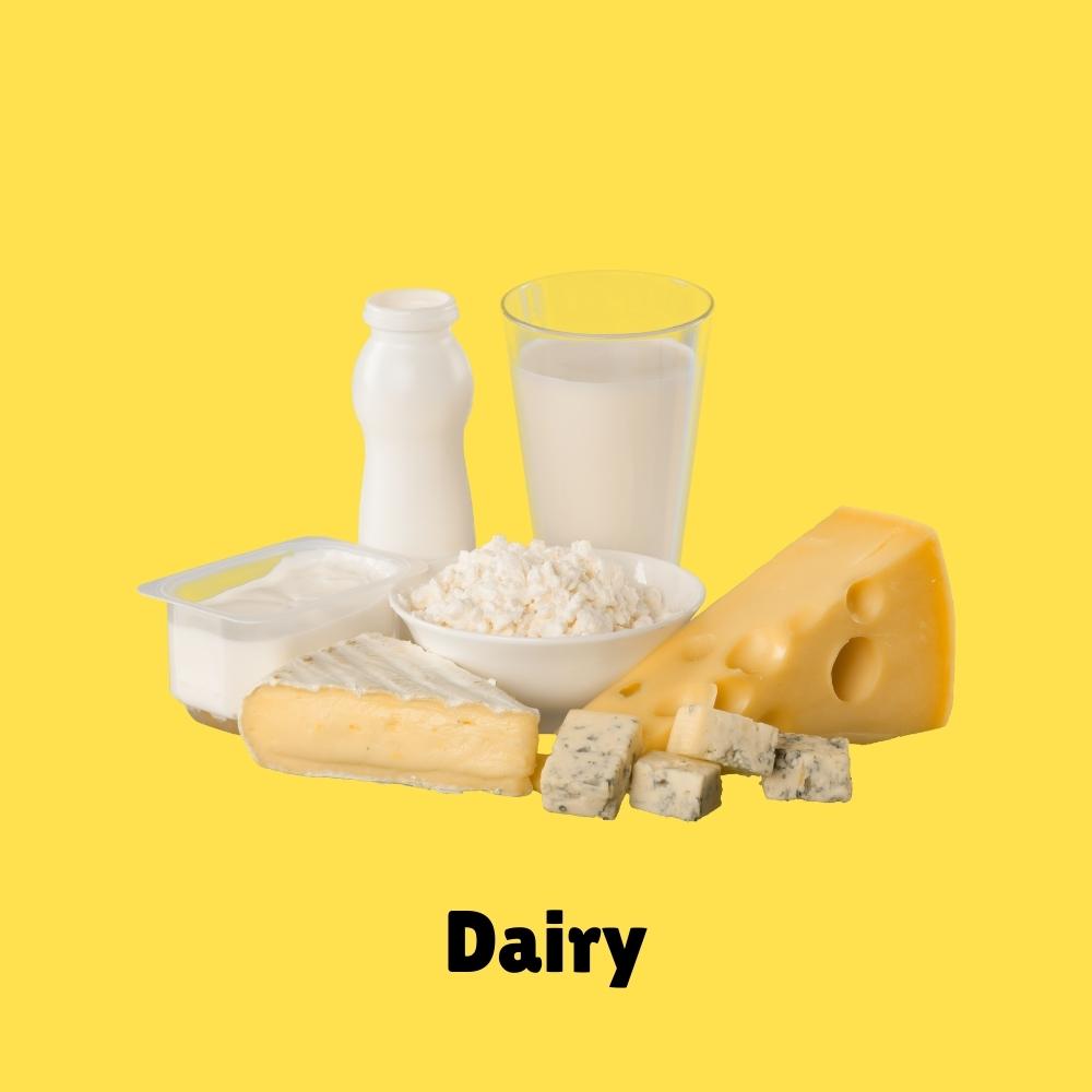 Dairy products (milk, cheese, yogurt, cream) 