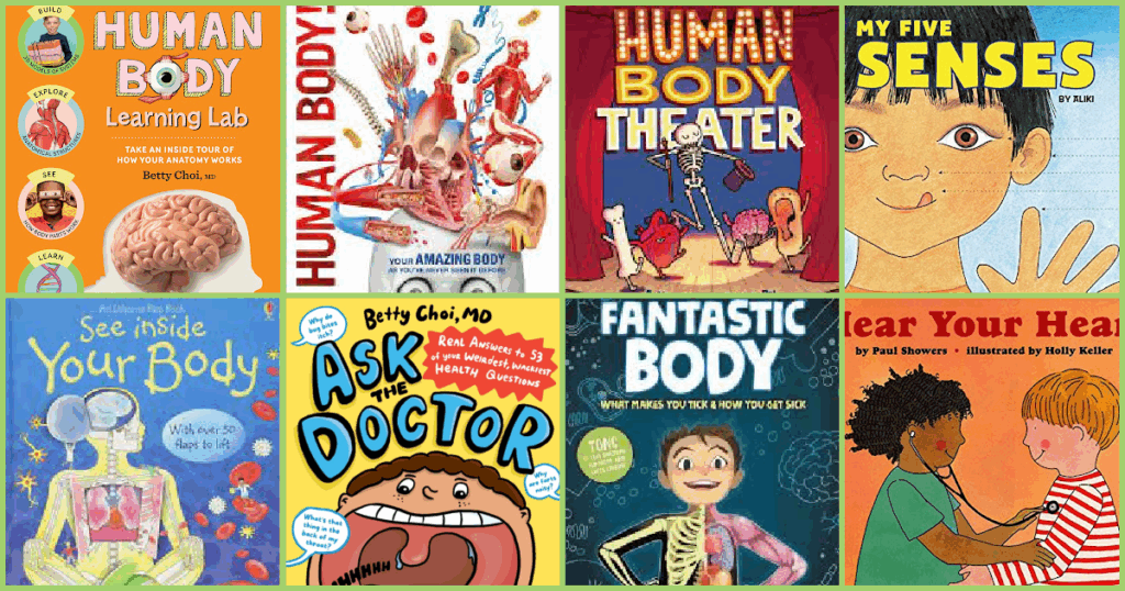 Best Human Body Books for Kids - Anatomy Books for Children