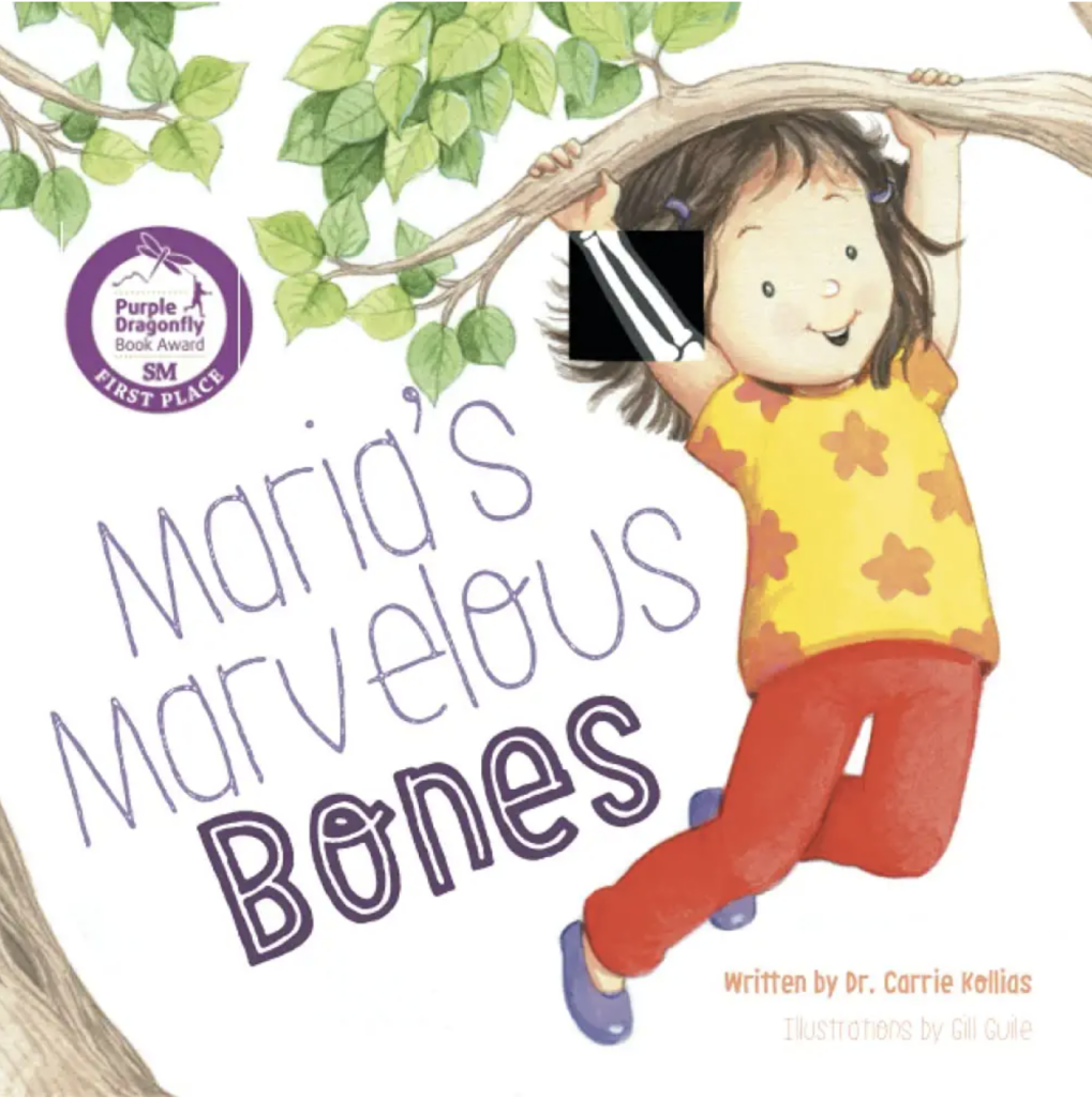 Maria's Marvelous Bones - chidlren's picture book about broken bone fractures