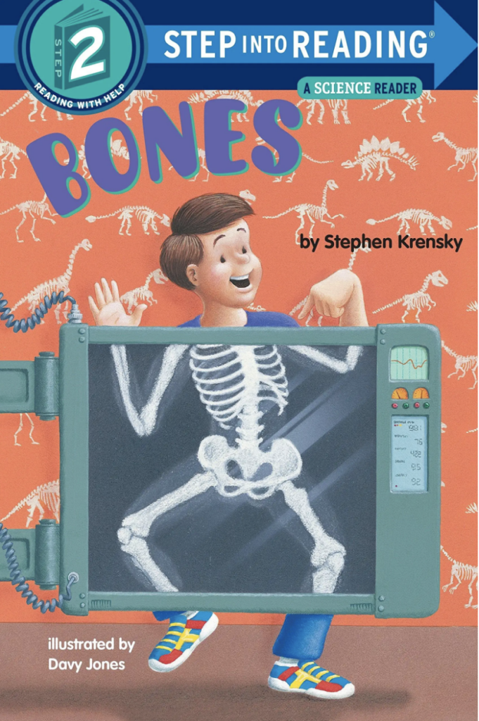 Step Into Reading - science book about broken bones and healthy bones for kids