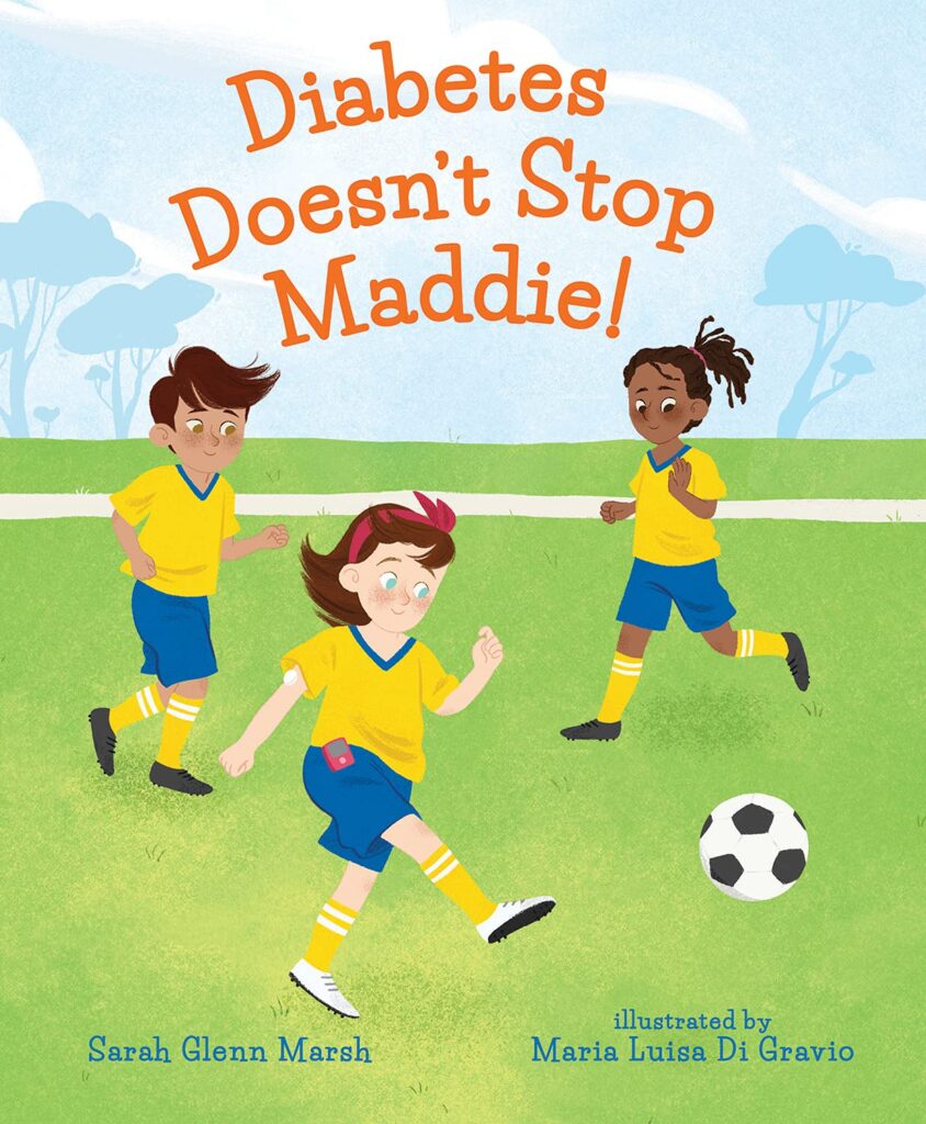 Diabetes Doesn't Stop Maddie! picture book for kids