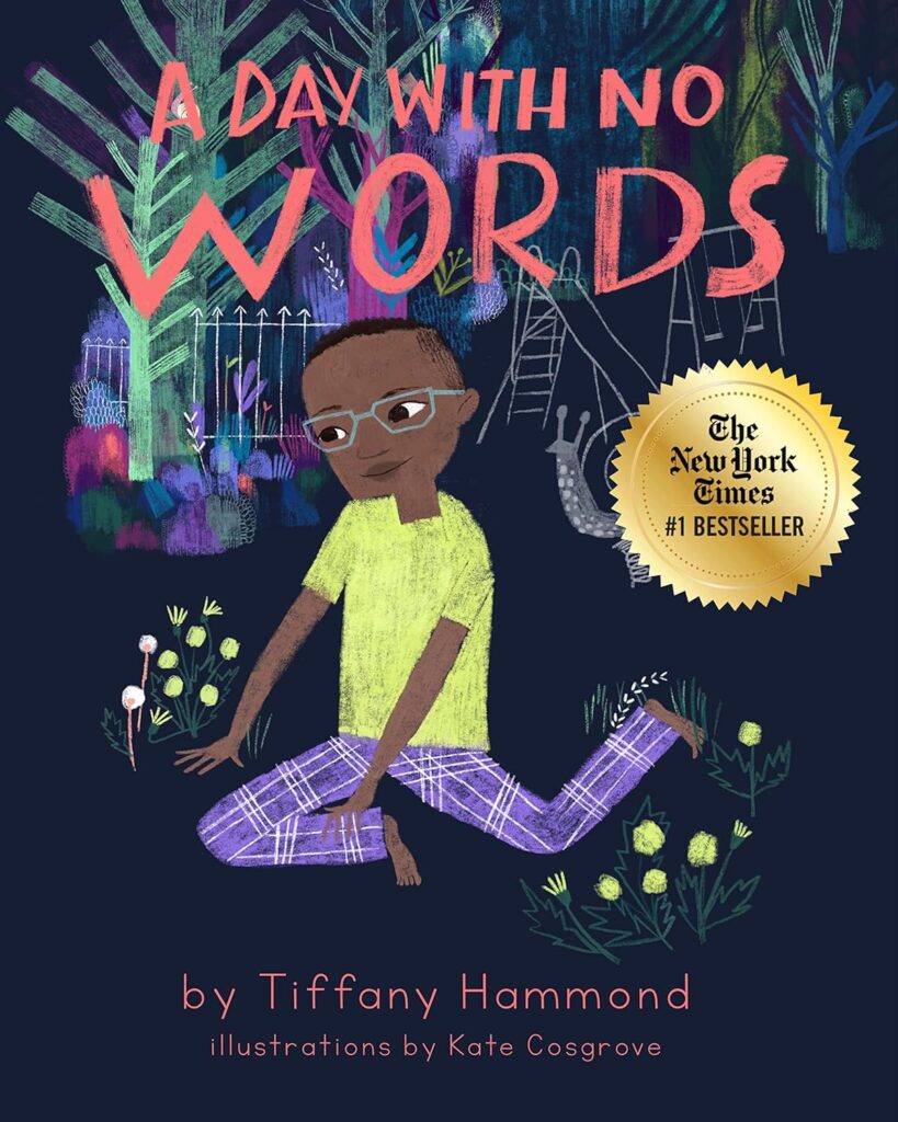A Day With No Words - New York Times Bestselling Children's Book About Autism