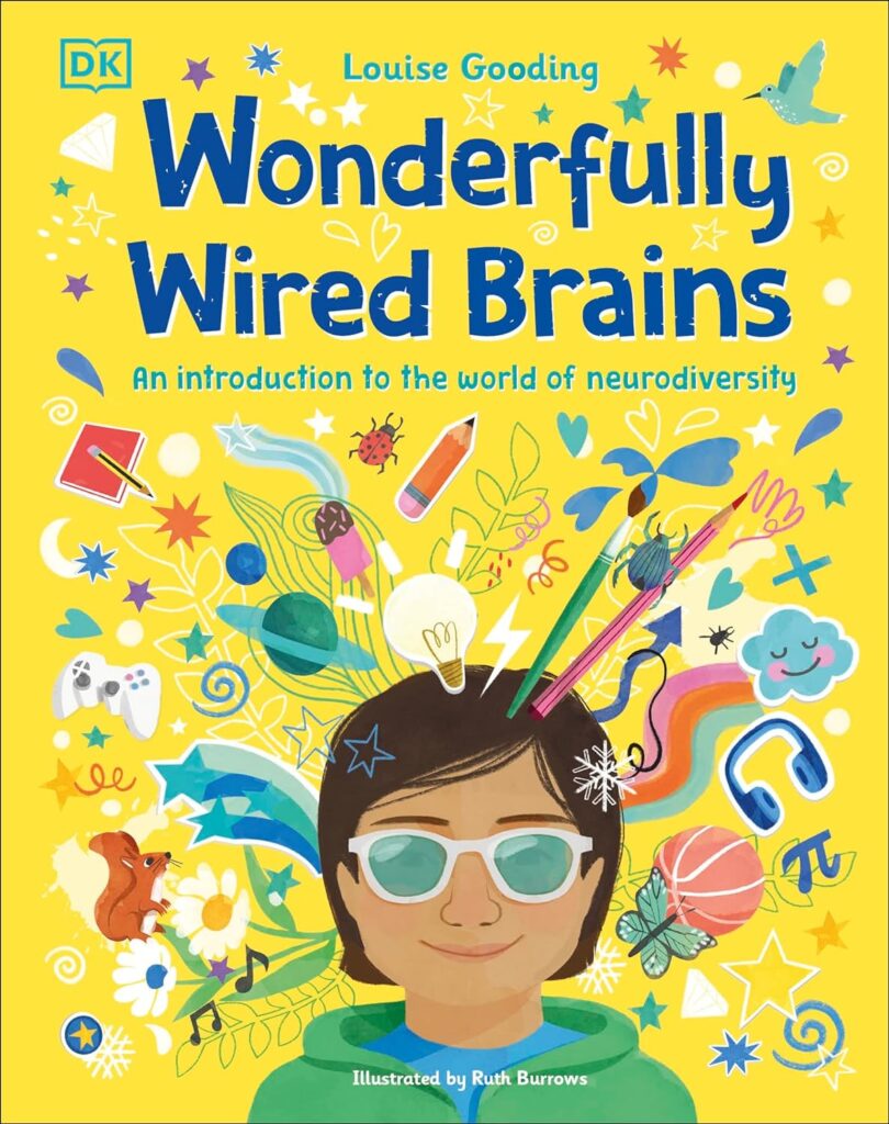 Wonderfully Wired Brains non-fiction children's book about autism and neurodiversity